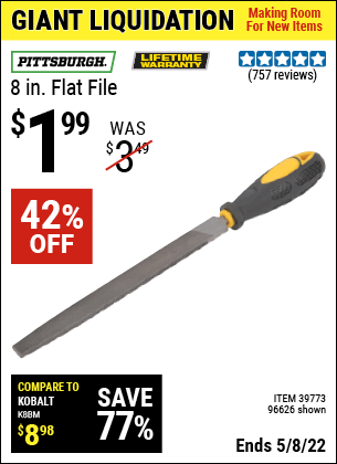 Buy the PITTSBURGH 8 In. Flat File (Item 96626/39773) for $1.99, valid through 5/8/2022.