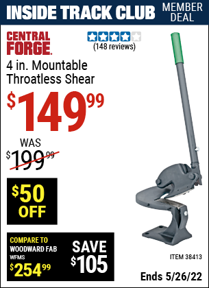 Inside Track Club members can buy the CENTRAL FORGE Throatless Shear (Item 38413) for $149.99, valid through 5/26/2022.