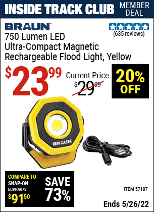 Inside Track Club members can buy the BRAUN Ultra-Compact 750 Lumen Rechargeable Magnetic Floodlight (Item 57187) for $23.99, valid through 5/26/2022.