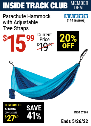 Inside Track Club members can buy the Parachute Hammock With Adjustable Tree Straps (Item 57399) for $15.99, valid through 5/26/2022.