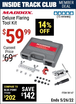 Inside Track Club members can buy the MADDOX Deluxe Brake Flaring Tool Kit (Item 58147) for $59.99, valid through 5/26/2022.