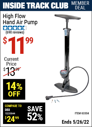 Inside Track Club members can buy the High Flow Hand Air Pump (Item 63304) for $11.99, valid through 5/26/2022.