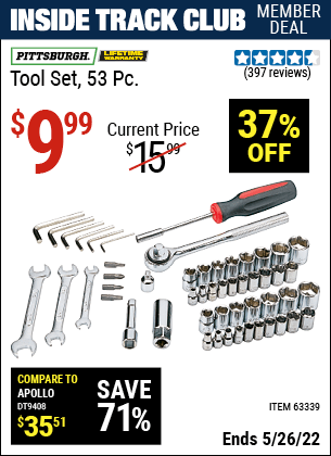 Inside Track Club members can buy the PITTSBURGH Tool Set 53 Pc. (Item 63339) for $9.99, valid through 5/26/2022.