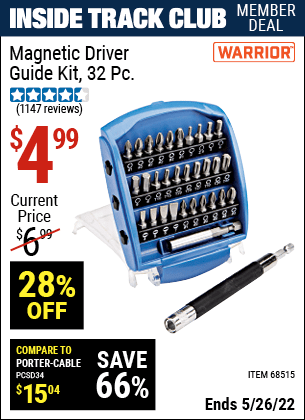 Inside Track Club members can buy the WARRIOR Magnetic Driver Guide Kit 32 Pc. (Item 68515) for $4.99, valid through 5/26/2022.