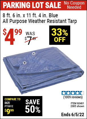 Buy the HFT 8 ft. 6 in. x 11 ft. 4 in. Blue All Purpose/Weather Resistant Tarp (Item 02085/60461) for $4.99, valid through 6/5/2022.