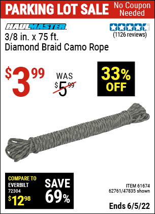 Buy the HAUL-MASTER 3/8 in. x 75 ft. Camouflage Polypropylene Rope (Item 47835/61674/62761) for $3.99, valid through 6/5/2022.