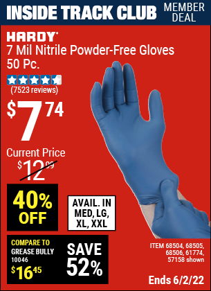 Inside Track Club members can buy the HARDY 7 Mil Nitrile Powder-Free Gloves, 50 Pc. XX-Large (Item 57158/68504/68505/68506/61774) for $7.74, valid through 6/2/2022.