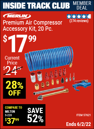 Inside Track Club members can buy the MERLIN Premium Air Compressor Accessory Kit, 20 Pc. (Item 57621) for $17.99, valid through 6/2/2022.