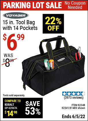 Buy the VOYAGER 15 in. Tool Bag with 14 Pockets (Item 61469/62348/62341) for $6.99, valid through 6/5/2022.