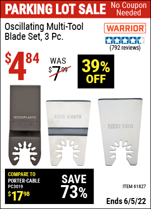 Buy the WARRIOR Multi-Tool Blade Set 3 Pc. (Item 61827) for $4.84, valid through 6/5/2022.