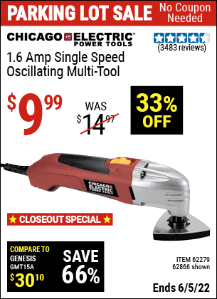Buy the CHICAGO ELECTRIC Oscillating Multi-Tool (Item 62866/62279) for $9.99, valid through 6/5/2022.