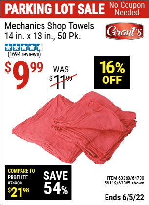 Buy the GRANT'S Mechanic's Shop Towels 14 in. x 13 in. 50 Pk. (Item 63365/63360/56119) for $9.99, valid through 6/5/2022.