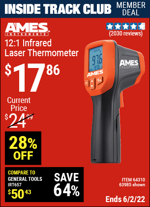 Inside Track Club members can buy the AMES 12:1 Infrared Laser Thermometer (Item 63985/64310) for $17.86, valid through 6/2/2022.