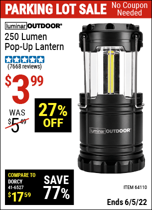 Buy the LUMINAR OUTDOOR 250 Lumen Compact Pop-Up Lantern (Item 64110) for $3.99, valid through 6/5/2022.