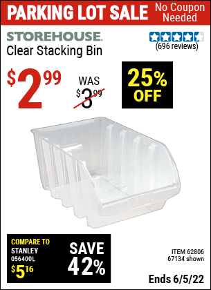 Buy the STOREHOUSE Clear Stacking Bin (Item 67134/62806) for $2.99, valid through 6/5/2022.