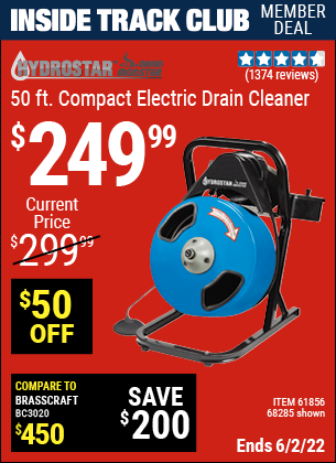 Inside Track Club members can buy the PACIFIC HYDROSTAR 50 Ft. Compact Electric Drain Cleaner (Item 68285/61856) for $249.99, valid through 6/2/2022.