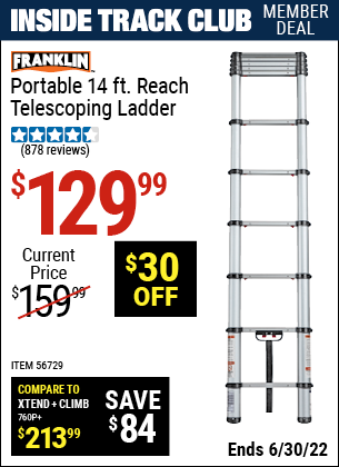 Buy the FRANKLIN Portable 14 Ft. Telescoping Ladder (Item 56729) for $129.99, valid through 6/30/2022.