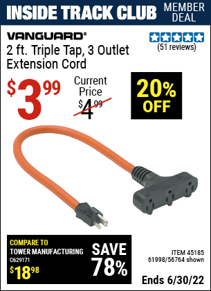 Buy the HFT 3-Way Grounded Power Outlet with 24 in. Cord (Item 56764/45185/61998) for $3.99, valid through 6/30/2022.
