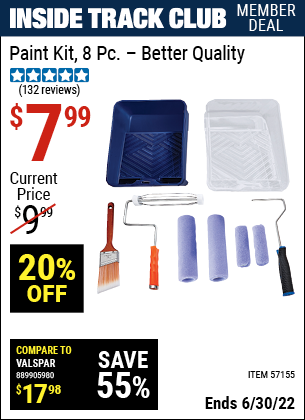 Buy the Paint Kit, 8 Pc. – BETTER Quality (Item 57155) for $7.99, valid through 6/30/2022.