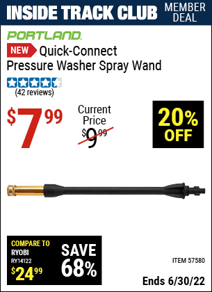 Buy the PORTLAND Quick Connect Spray Wand (Item 57580) for $7.99, valid through 6/30/2022.