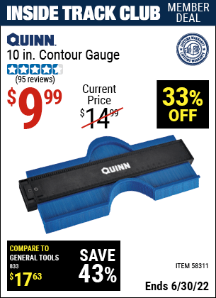 Buy the QUINN 10 in. Contour Gauge (Item 58311) for $9.99, valid through 6/30/2022.