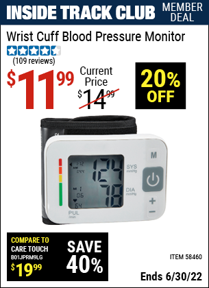 Buy the Wrist Cuff Blood Pressure Monitor (Item 58460) for $11.99, valid through 6/30/2022.