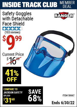Buy the RANGER Detachable Goggle Face Shield (Item 58667) for $9.99, valid through 6/30/2022.