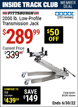 Buy the PITTSBURGH AUTOMOTIVE 2000 lbs. Low-Profile Transmission Jack (Item 60240/60391) for $289.99, valid through 6/30/2022.