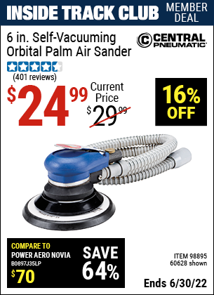 Buy the CENTRAL PNEUMATIC 6 in. Self-Vacuuming Orbital Palm Air Sander (Item 60628/98895) for $24.99, valid through 6/30/2022.