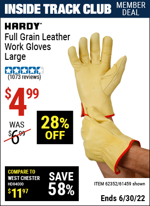 Buy the HARDY Full Grain Leather Work Gloves Large (Item 61459/62352) for $4.99, valid through 6/30/2022.