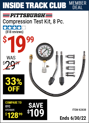 Buy the PITTSBURGH AUTOMOTIVE Compression Test Kit 8 Pc. (Item 62638) for $19.99, valid through 6/30/2022.
