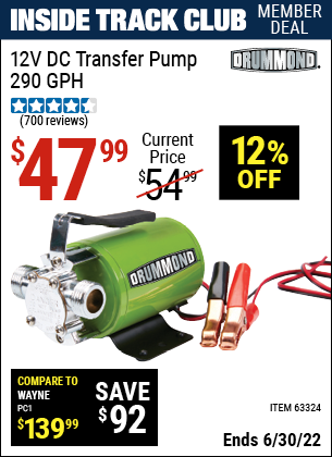 Buy the DRUMMOND 12V DC Transfer Pump (Item 63324) for $47.99, valid through 6/30/2022.