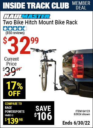 Buy the HAUL-MASTER Two Bike Hitch Mount Bike Rack (Item 63924/64123) for $32.99, valid through 6/30/2022.