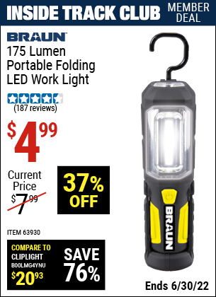 Buy the BRAUN Portable Folding LED Work Light (Item 63930) for $4.99, valid through 6/30/2022.