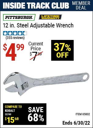 Buy the PITTSBURGH 12 in. Steel Adjustable Wrench (Item 65802) for $4.99, valid through 6/30/2022.