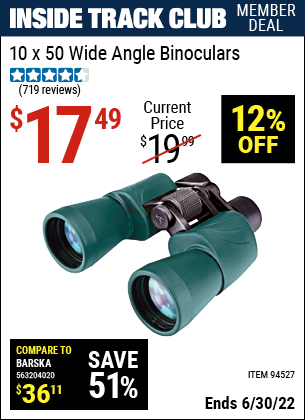 Buy the RUGGED GEAR 10 x 50 Wide Angle Binoculars (Item 94527) for $17.49, valid through 6/30/2022.