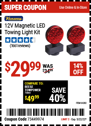 Buy the KENWAY 12V Magnetic LED Towing Light Kit (Item 64282) for $29.99, valid through 5/22/2022.