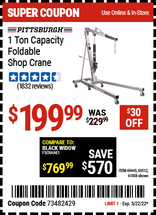Buy the PITTSBURGH AUTOMOTIVE 1 Ton Capacity Foldable Shop Crane (Item 61858/69445/69512) for $199.99, valid through 5/22/2022.
