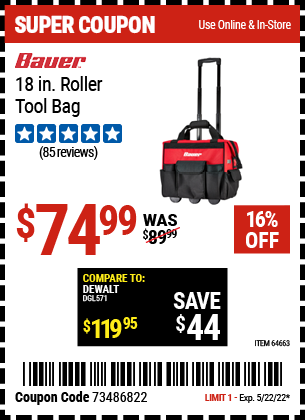 Buy the BAUER 18 In. Roller Tool Bag (Item 64663) for $74.99, valid through 5/22/2022.