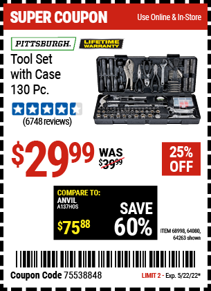 Buy the PITTSBURGH 130 Pc Tool Kit With Case (Item 63248/68998/64080) for $29.99, valid through 5/22/2022.