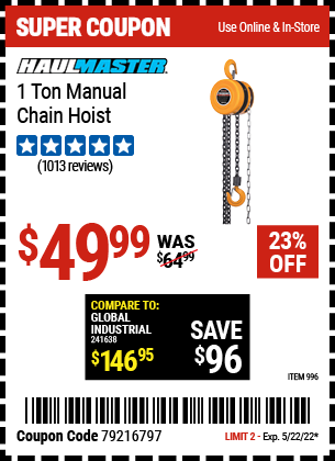 Buy the HAUL-MASTER 1 Ton Manual Chain Hoist (Item 996) for $49.99, valid through 5/22/2022.