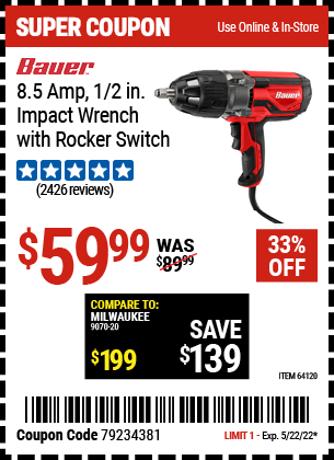 Buy the BAUER 1/2 In. Heavy Duty Extreme Torque Impact Wrench (Item 64120) for $59.99, valid through 5/22/2022.