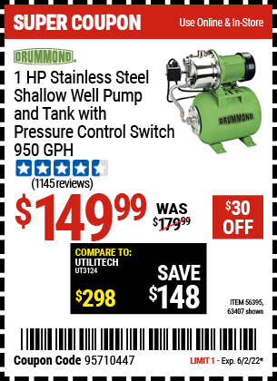 Buy the DRUMMOND 1 HP Stainless Steel Shallow Well Pump and Tank with Pressure Control Switch (Item 63407/56395) for $149.99, valid through 6/2/2022.