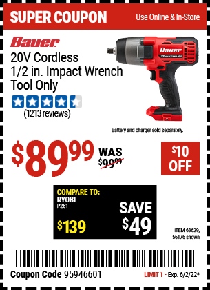 Buy the BAUER 20V Hypermax Lithium 1/2 In. Impact Wrench (Item 63629/63629) for $89.99, valid through 6/2/2022.