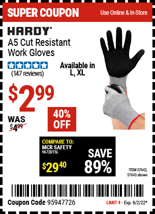 Buy the HARDY A5 Cut Resistant Work Gloves X-Large (Item 57642/57643) for $2.99, valid through 6/2/2022.