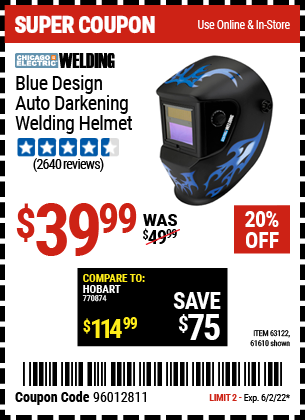 Buy the CHICAGO ELECTRIC Blue Design Auto Darkening Welding Helmet (Item 61610/63122) for $39.99, valid through 6/2/2022.