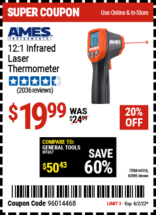 Buy the AMES 12:1 Infrared Laser Thermometer (Item 63985/64310) for $19.99, valid through 6/2/2022.