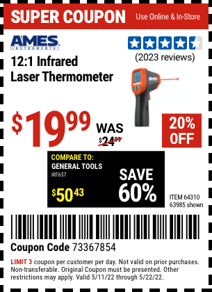 Buy the AMES 12:1 Infrared Laser Thermometer (Item 63985/64310) for $19.99, valid through 5/22/2022.