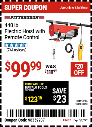 Buy the PITTSBURGH AUTOMOTIVE 440 lb. Electric Hoist with Remote Control (Item 60346/62767) for $99.99, valid through 6/2/2022.