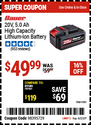 Buy the BAUER 20v HyperMax™ Lithium-Ion 5.0 Ah High Capacity Battery (Item 57007) for $49.99, valid through 6/2/2022.